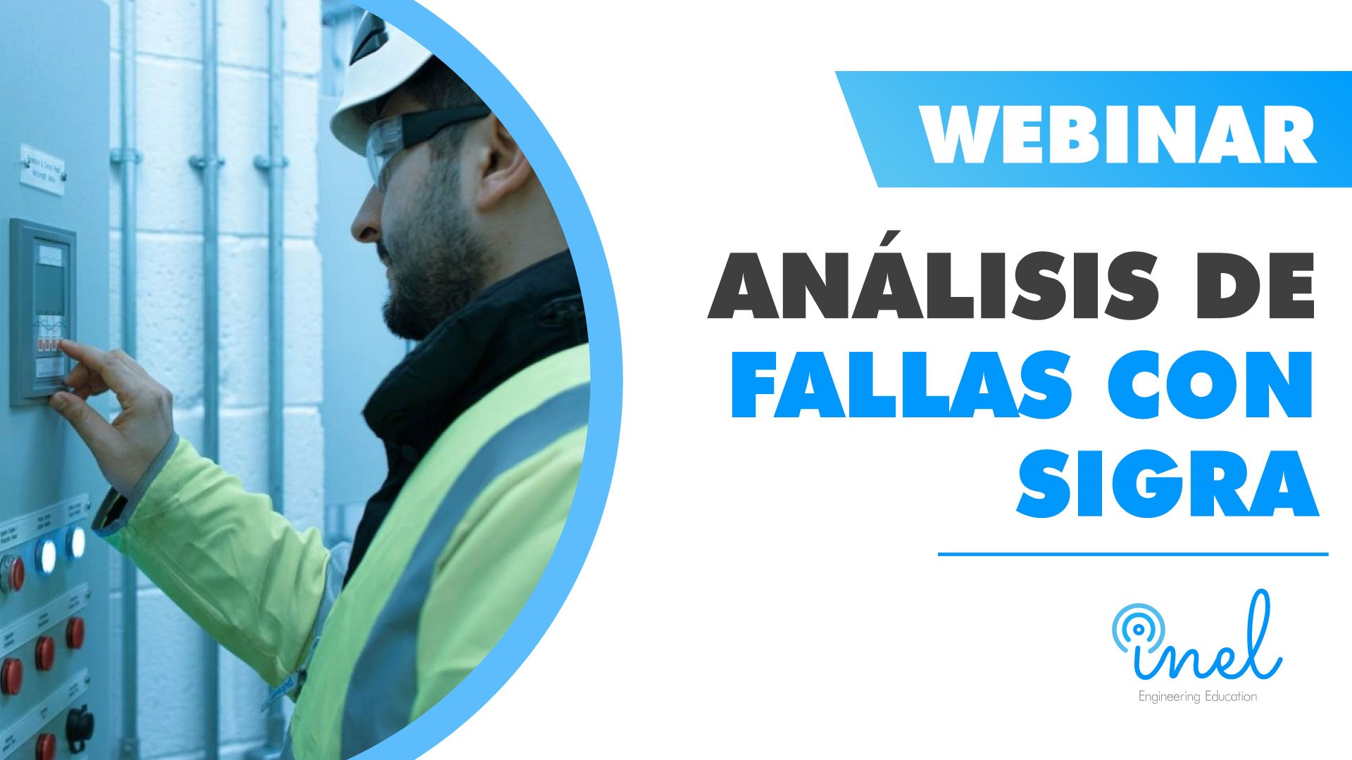 Webinar Análisis de Fallas con SIGRA